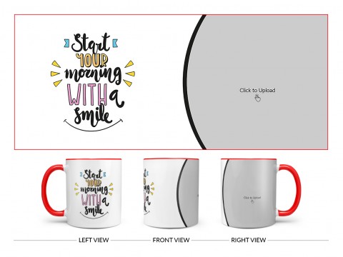 Start Your Morning With A Smile Quote Design On Dual Tone Red Mug