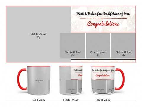 Best Wishes For The Lifetime Of Love With 1 Big & 3 Small Pic Upload Design On Dual Tone Red Mug