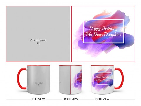 Daughter Birthday Design On Dual Tone Red Mug