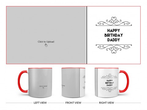 Happy Birthday Daddy Design On Dual Tone Red Mug