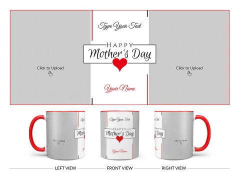 Happy Mother’s Day With 2 Pic Upload Design On Dual Tone Red Mug