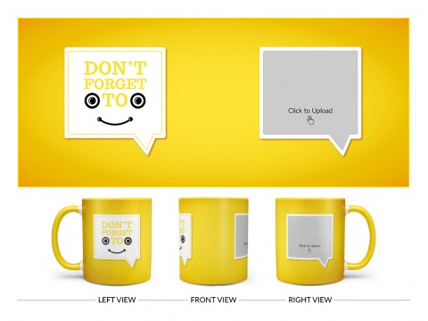 Don’t Forget To Smile Quote Design On Dual Tone Yellow Mug