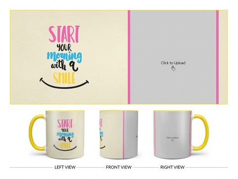 Start Your Morning With A Smile Quote Design On Dual Tone Yellow Mug
