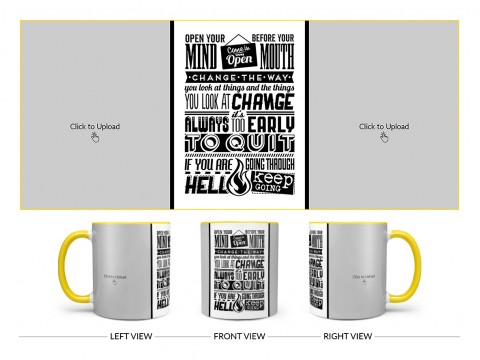 Open Your Mind Before Your Mouth Quote Design On Dual Tone Yellow Mug