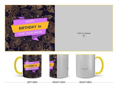 Happy Birthday With Gold Floral Background Design On Dual Tone Yellow Mug