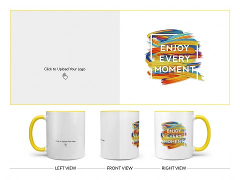 Corporate Mug With Enjoy Every Moment Quote Design On Dual Tone Yellow Mug