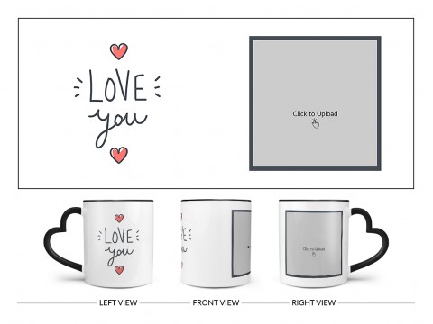 Love You Design On Love Handle Dual Tone Black Mug