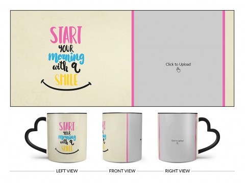 Start Your Morning With A Smile Quote Design On Love Handle Dual Tone Black Mug