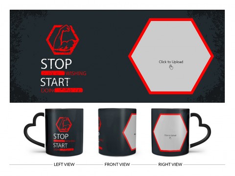 Stop Wishing Start Doing Quote Design On Love Handle Dual Tone Black Mug