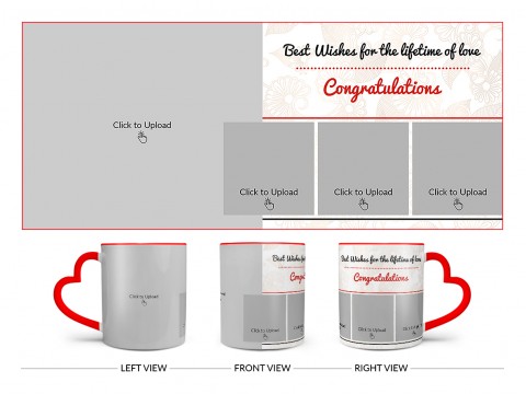 Best Wishes For The Lifetime Of Love With 1 Big & 3 Small Pic Upload Design On Love Handle Dual Tone Red Mug