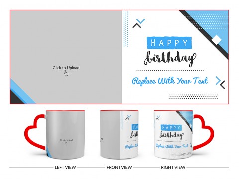 Happy Birthday Design On Love Handle Dual Tone Red Mug