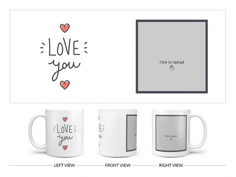 Love You Design On Plain white Mug