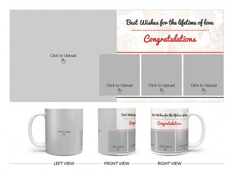 Best Wishes For The Lifetime Of Love With 1 Big & 3 Small Pic Upload Design On Plain white Mug