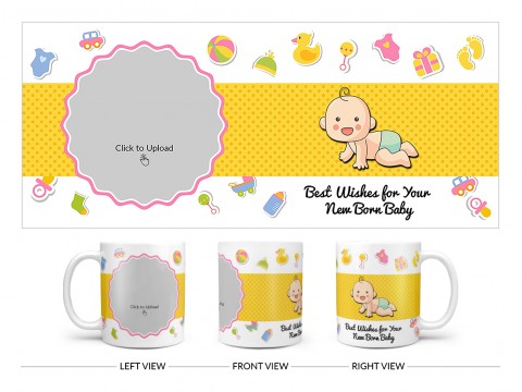 Best Wishes For Your New Born Baby Design On Plain white Mug