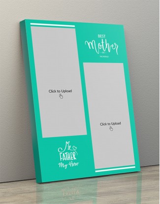Photo Canvas Frames 10x14 - Best Mother And Father Quotation Design