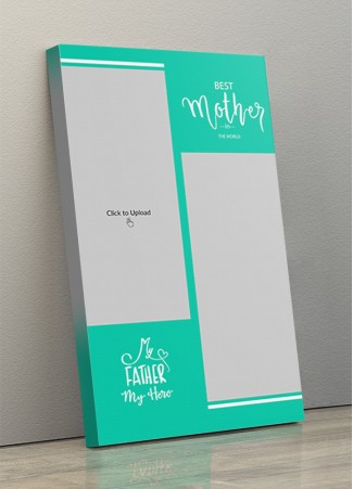 Photo Canvas Frames 10x17 - Best Mother And Father Quotation Design